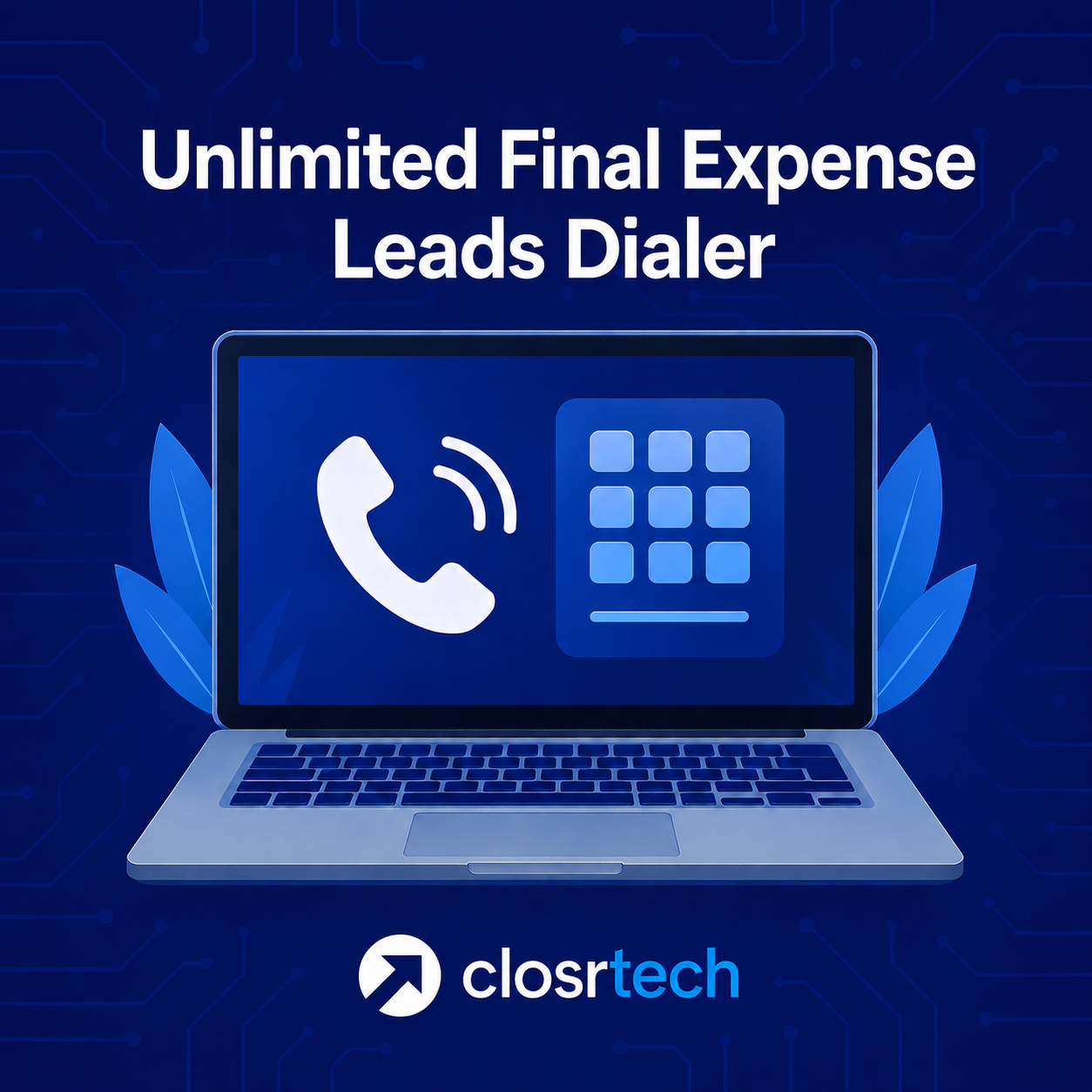 Unlimited Final Expense Leads Dialer